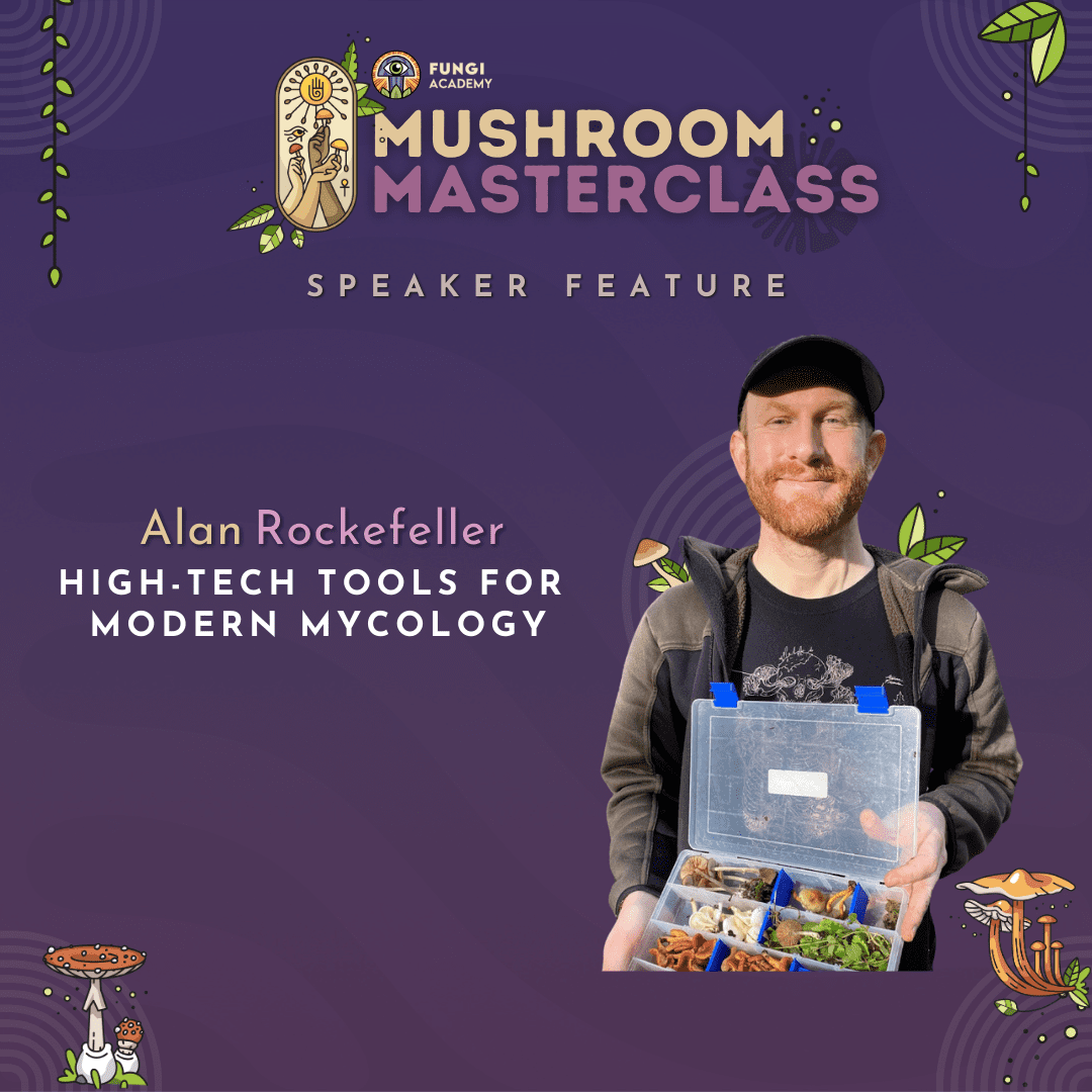High-Tech Tools for Modern Mycology - Fungi Academy