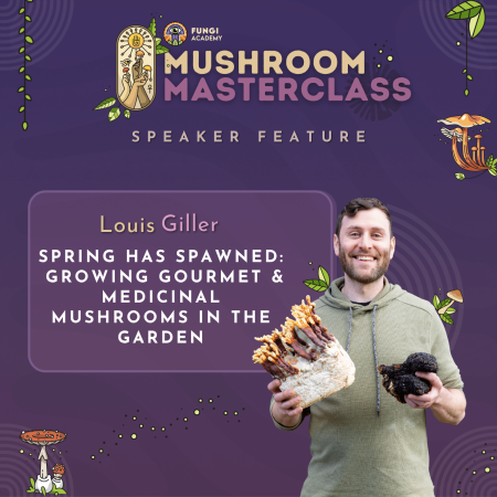Louis Giller - Mushroom Membership - Speaker Feature - Square
